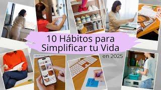 10 HÁBITOS SIMPLES para Mejorar Tu Vida este 2025 - VIVAIA