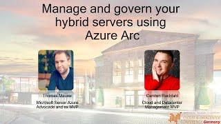 Manage and govern your hybrid servers using Azure Arc