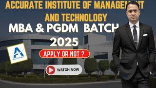 Accurate MBA/PGDM 2025: Admissions, Placements, ROI Revealed!