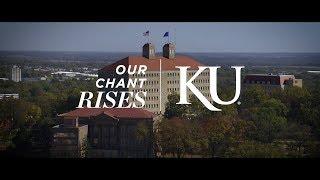 Our Chant Rises | The University of Kansas