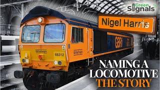 Naming a locomotive: The story of GB Railfreight 66312 Nigel Harris