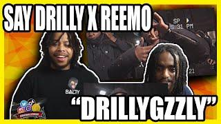 Say Drilly X Reemo - “DrillyGzzly” (Official Music Video) UK REACTION