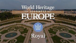 Royal Europe - World Heritage Journeys