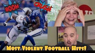 Most Vicious Football Hits- Reaction, Here Comes the Boom!