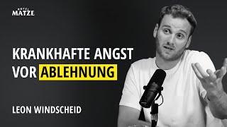 Leon Windscheid über die krankhafte Angst vor Ablehnung