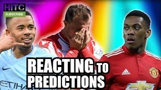 REACTING TO 17/18 PREMIER LEAGUE PREDICTIONS