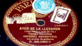 Imperio Argentina: Ayer Se la Llevaron (Serie Rarezas)