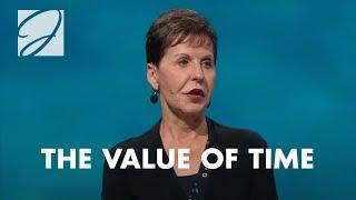 The Value Of Time | Joyce Meyer