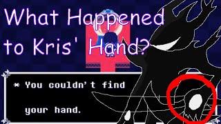 What Happened to KRIS' HAND In DELTARUNE?