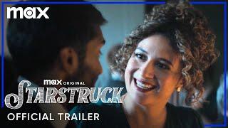 Starstruck Season 3 | Official Trailer | Max