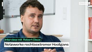 Robert Claus über die transnationale rechtsextreme Hooligan-Szene (Interview) | #Interferenzen