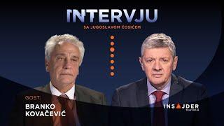 Insajder intervju: Branko Kovačević