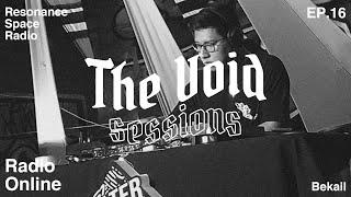 The Void Sessions x Noxxta | Tech House Set | Bekail Ep.16  | DJ Set 2023