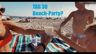 Tag 30 unserer Europareise mit dem Wohnmobil. Eine Familienreise zum miterleben. Beach Party zur