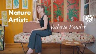 Valerie Fowler: Nature Artist