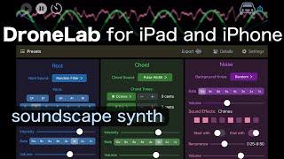 DroneLab 1.3 - thirty second demo - Soundscape synth for iPad/iPhone