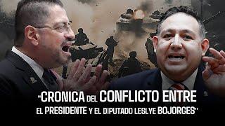 Crónica del conflicto entre el presidente y el diputado Leslye Bojorges #rodrigochaves #diputados