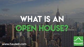 What Is an Open House in Real Estate?