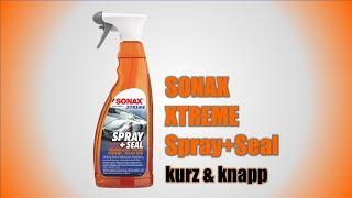 SONAX XTREME Spray+Seal kurz und knapp erklärt #SONAXschweiz