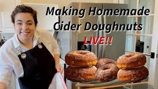 Making Fresh Apple Cider Doughnuts - LIVE!