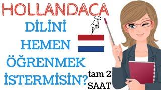 2 saat boyunca Hollandaca Öğreniyorum