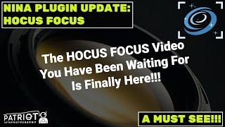 HOCUS FOCUS Plugin for NINA! The Video you have been waiting for!