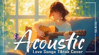 Best Chill English Acoustic Love Songs Cover  Soft Chill Acoustic Music 2025