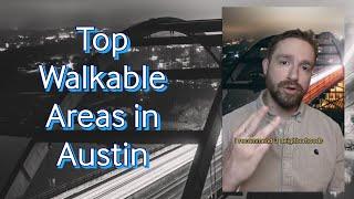 TOP walkable neighborhoods in Austin 