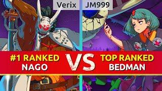 GGST ▰ Verix (#1 Ranked Nagoriyuki) vs JM999 (TOP Ranked Bedman). High Level Gameplay