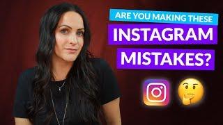 3 INSTAGRAM MISTAKES YOU'RE MAKING! (and how to fix them)