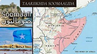 Taariikhda Soomaalida 1820 Kii Ilaa Haatan! BBC Somali Ayaa So Diyaarisay.