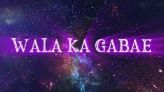 Swerdow Lee - Wala ka Gabae (Official Lyric Video)