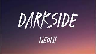 NEONI - Darkside (Lyrics)