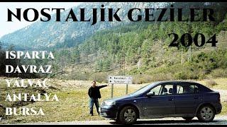 Türkiye 2004 | Nostaljik Geziler