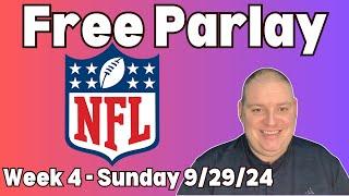 Free Week 4 NFL Parlay - Sunday 9/29/24 l Picks & Parlays l #nflparlay