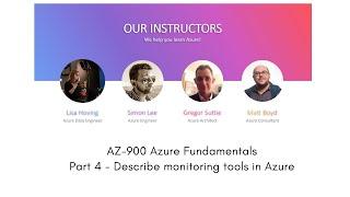 AZ-900 Azure fundamentals exam content - Part 4D - Describe monitoring tools in Azure