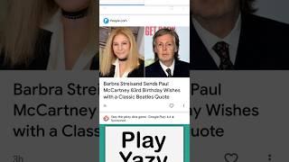Barbra Streisand sends Paul McCartney 83rd Birthday wishes with a classic Beatles quote