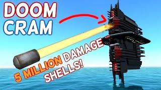 DOOM CRAM! 5 Million Damage CRAM Shells! | From The Depths Build