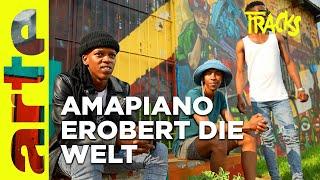 Amapiano: der Soundtrack aus den Townships erobert die Welt | ARTE Tracks Reupload