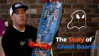 The Story of Ghost Boards