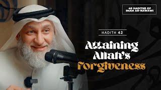 40 Nawawi Hadiths | 42 Attaining Allah’s Forgiveness