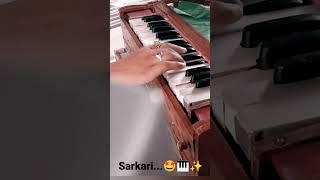 Sarkari... #trending #song #music  #harmonium #shorts