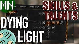 Dying Light | Skills & Talents: How it All Works