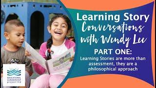 Part One: Learning Stories - a philosophical approach