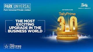 Tally Prime 3.0 | Product Showcase | Tally Specialist - Park Universal | Tally Certified Partner