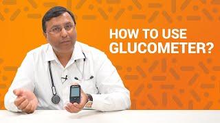 How to Use Glucometer at Home? Test Your Blood Sugar Level