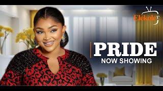 PRIDE Latest Yoruba Movie 2024 | Mercy Aigbe | Allwell Ademola | Kola Aijeyemi | Kemi Taofeek