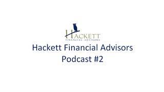 Hackett Financial Advisors - Agricultural Review - Podcast #2