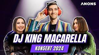 Dj King Macarella konsert 2024