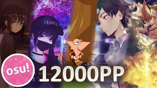 I REACHED 12000PP AND TOP 300! [osu!]